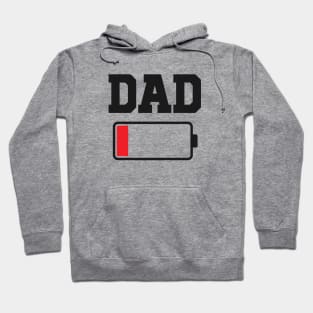 Dad Low Batteries - Funny Father's Day Hoodie